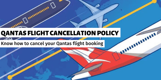 Qantas Airlines Flight Cancellation Policy - Know how to cancel your Qantas flight booking with Airticketsbookings.com
